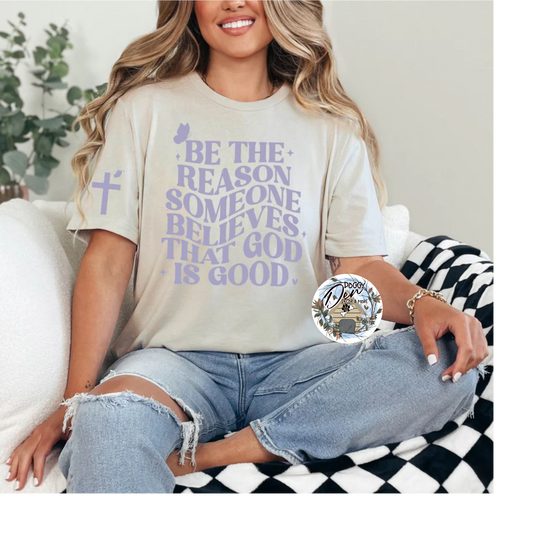 Be the Reason Someone Believes