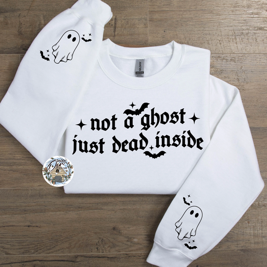 Not a Ghost Just Dead Inside